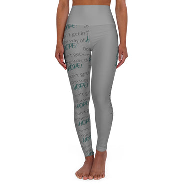 Don't Get in the Way of HOPE! High Waisted Yoga Leggings